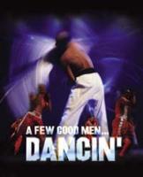 few good men dancing - Klik voor grotere versie few good men dancing - Klik voor grotere versie