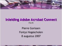 Inleiding Adobe Acrobat Connect Inleiding Adobe Acrobat Connect
