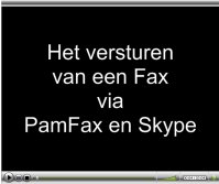 Klik voor de PamFax screencast Klik voor de PamFax screencast